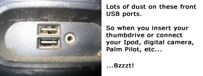 Dirty Front USB Port